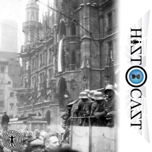 HistoCast 344 - Nazismo, de 1919 al Putsch de Munich