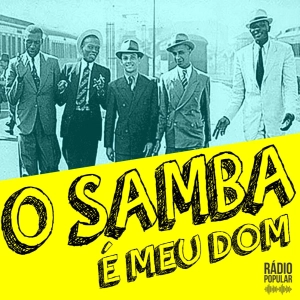 O Samba é Meu Dom #01