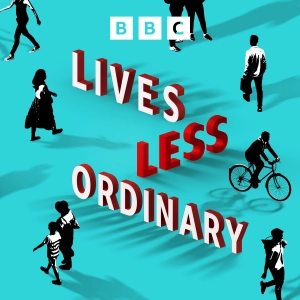 Lives Less Ordinary