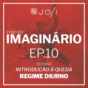 Imaginário #10 – Caindo de cabeça nas imagens catamórficas