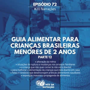 #72 Narrações – Guia da Criança – Alimentação adequada e saudável: lidando com os desafios do cotidiano pt2