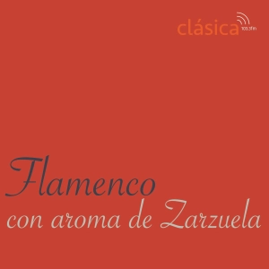 Flamenco con Aroma de Zarzuela