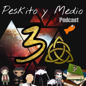 PYM 30. Los Peskitones | Especial Trilogías