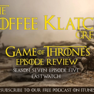 GOT - S7 E5 Eastwatch