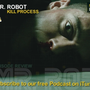 MrR – Mr Robot S3 E6 Kill Process