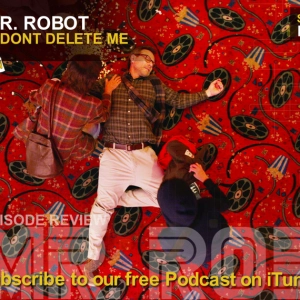 MrR – Mr Robot S3 E8 Dont Delete Me