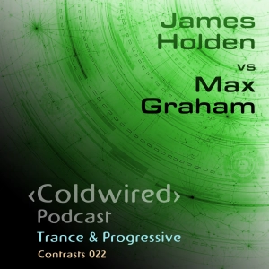 Contrasts 022: James Holden vs Max Graham