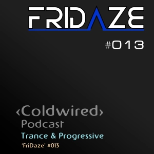 'FriDaze' 013: Live Stream 05/06/26 (Progressive Psy-Trance + Drum n Bass)