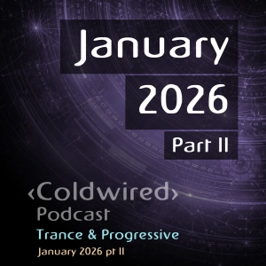 January 2026 Selection pt II (featuring Basil O'Glue, Enlusion, Framewerk, Tim French, The Prodigy, Cendryma, Force Carrier, CLOSE PROXIMITY, Bjorn Fogelberg, NAV (RU), Acidskool, Cortona, JGR, Alvar, Einar Heløy, Raven Maize, Victor Roger, Midtone, Colltrix, Jon Mangan, Joey Fehrenbach, Xspance, RGK)