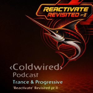 'Reactivate' Revisited pt II (Trance)