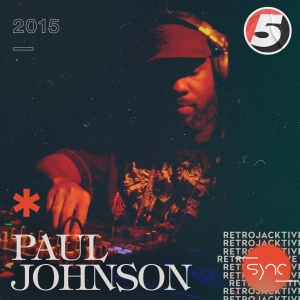 Paul Johnson: RetroJacktive Mix (2015)