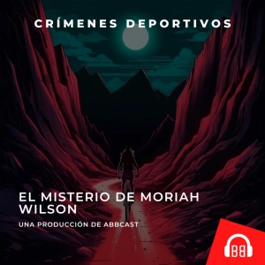 El misterio de Moriah Wilson