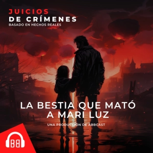 La bestia que mató a Mari Luz