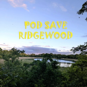 221 – Pod Save Ridgewood w/ Vape Kid Jr.