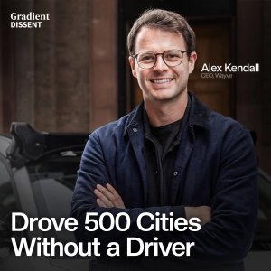 Uber, Nissan, and Mercedes Chose This Self-Driving Startup | Alex Kendall, Wayve
