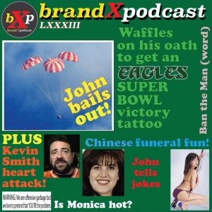 Will John Get Ink? | Brand X Podcast 083