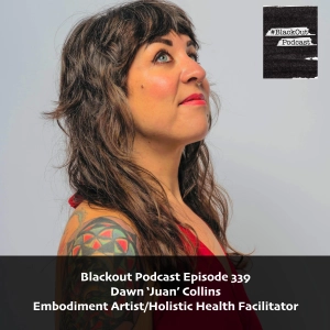 Dawn ‘Juan’ Collins - Embodiment Artist/Holistic Health Facilitator