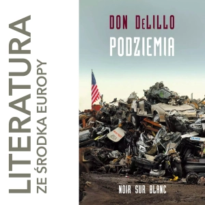 Don DeLillo - Podziemia (1997)