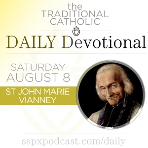 Aug 8 – S John M Vianney