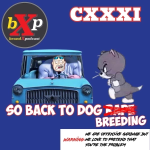 So Back to Dog Breeding | Episode 131