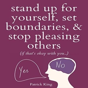 Stop People-Pleasing: Break Free From The Need To Be Liked