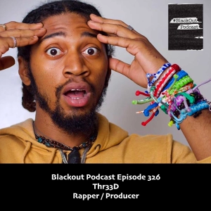 Thr33D - Rapper / Producer
