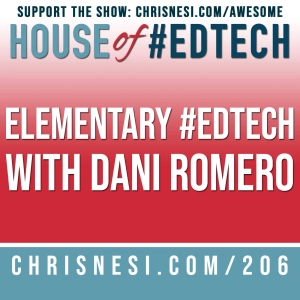Elementary #EdTech with Dani Romero - HoET206