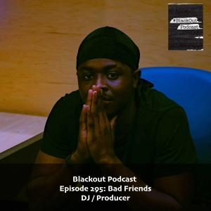 Bad Friends - DJ / Producer
