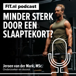 #244: Minder sterk door een slaaptekort?
