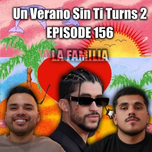 Revisiting Bad Bunny's Un Verano Sin Ti & Who Makes the BEST Feature in Reggaeton?!