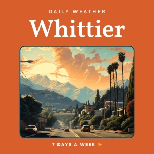 Whittier Weather Daily