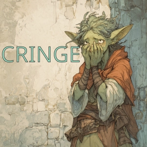 Cringe: Why Sincerity Still Matters at the TTRPG Gaming Table