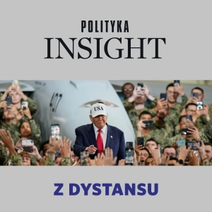 Nocne manewry Trumpa | Z dystansu