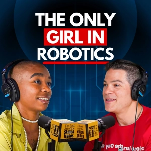 How Women Are Breaking Into STEM and the Skilled Trades w/ Destiny Simone Adams
