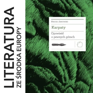 Maciej Janowski - Karpaty (2025) 🎙️ prof. Maciej Janowski w rozmowie o książce (i nie tylko)