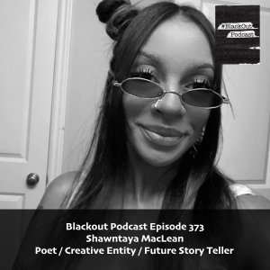 Shawntaya MacLean - Poet/ Creative Entity / Future Story Teller