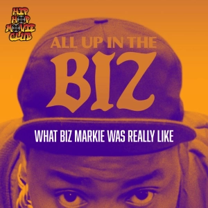 What Biz Markie Was Really Like: All Up in the Biz (rebroadcast)