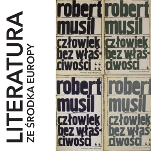 Robert Musil - Człowiek bez właściwości (1930 | 1936 | 1943)
