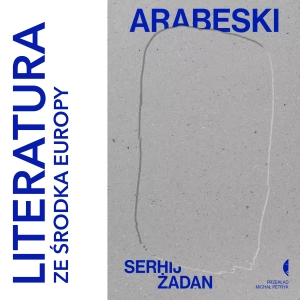 Serhij Żadan - Arabeski (2024)