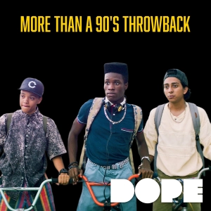 Why Dope is more than a 90s hip hop throwback
