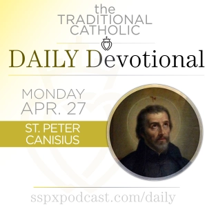 Apr 27 – S Peter Canisius