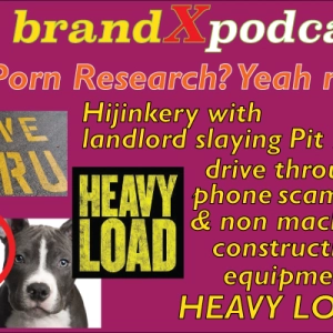Phone Scammers & Porn Research | Brand X Podcast 057