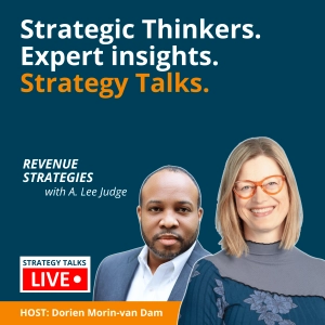 Bringing Sales and Marketing Together for Better Revenue Strategies, with A. Lee Judge