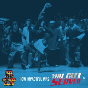 How impactful was You Got Served?