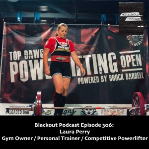 Laura Perry - Gym Owner / Personal Trainer / Competitive Powerlifter