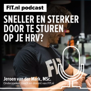 #258: Sneller en sterker door je training aan te passen op je HRV?