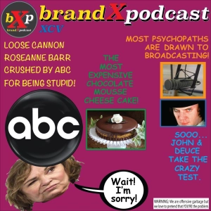 Cheesecake and Psychopaths | Brand X Podcast 095