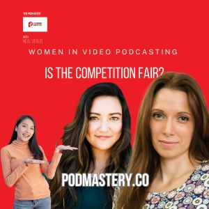 Women in video podcasting - is the competition fair?