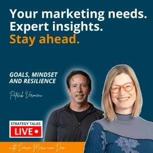 How to Set Goals, Get the Right Mindset and Practice Resilience in Business and Life