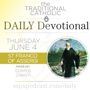 Jun 4 – Corpus Christi / S Franco of Assergi